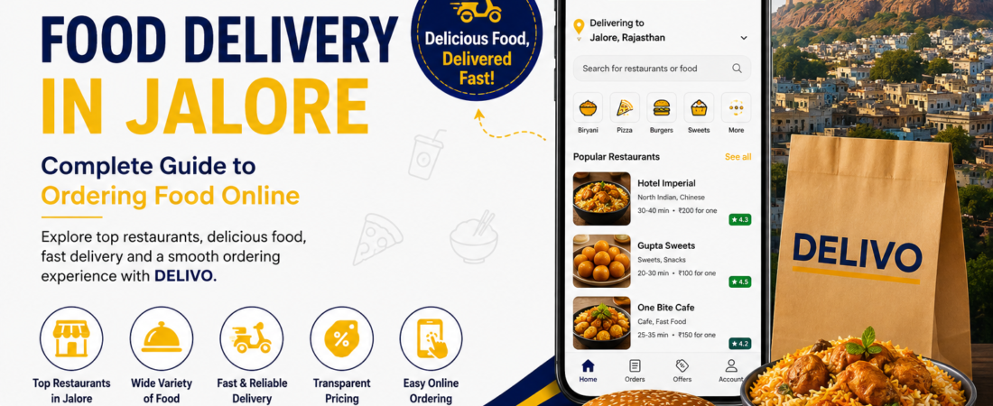 Food Delivery in Jalore: Complete Guide to Ordering Food Online | DELIVO