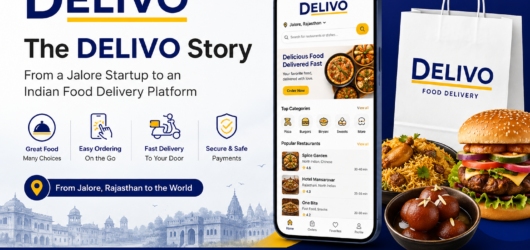 DELIVO Food Delivery: The Journey From Jalore to India