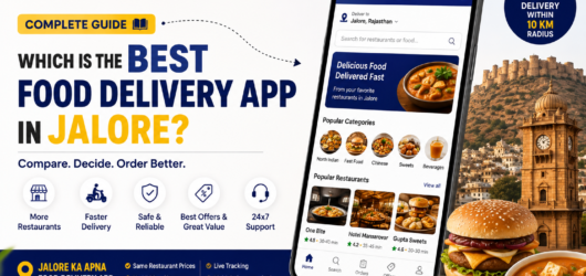 Which Is the Best Food Delivery App in Jalore? | Complete Guide